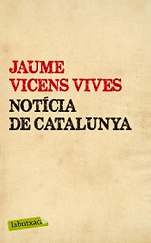Notícia de Catalunya (LABUTXACA Book 848) (Catalan Edition)