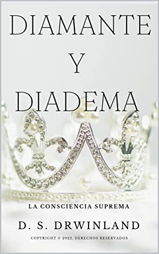 Diamante y Diadema: La Consciencia Suprema